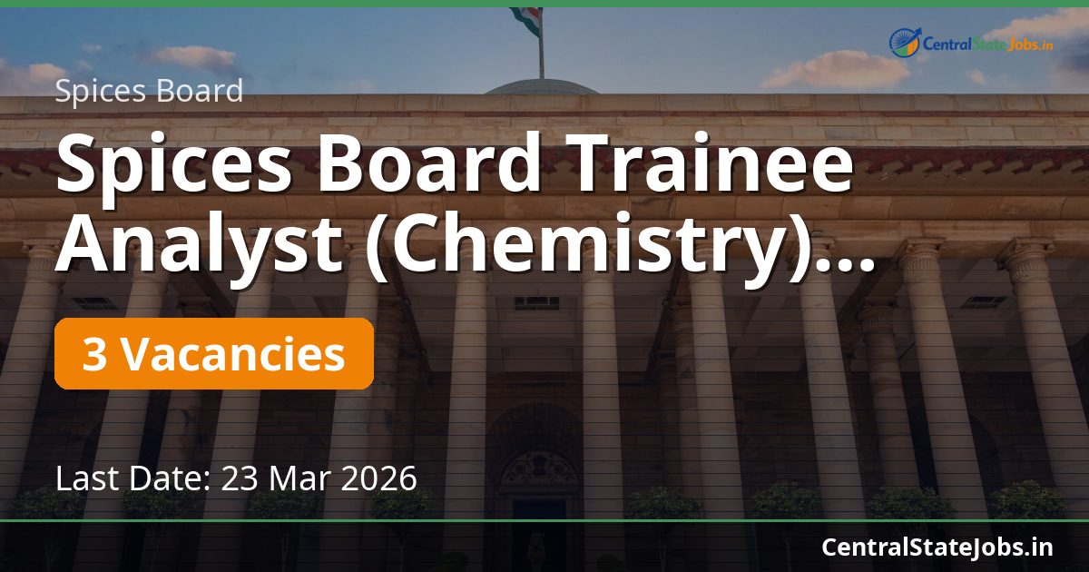 Spices Board Trainee Analyst (Chemistry) Recruitment 2026
