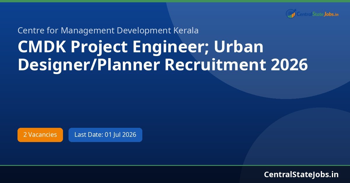 CMDK Project Engineer; Urban Designer/Planner Recruitment 2026