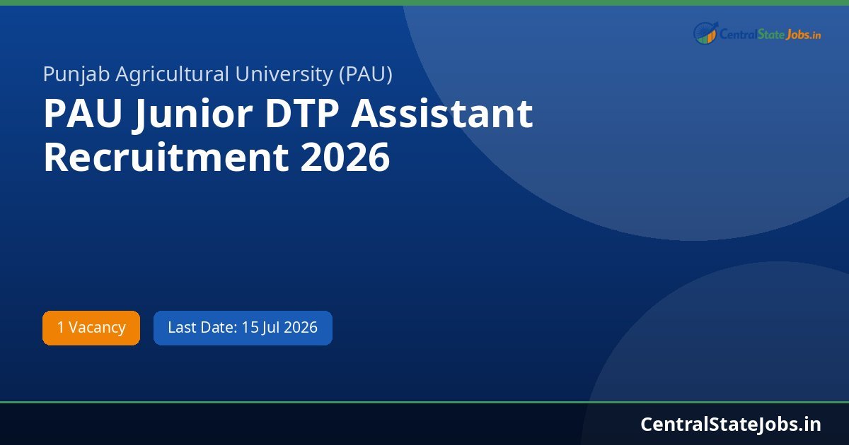 PAU Junior DTP Assistant Recruitment 2026