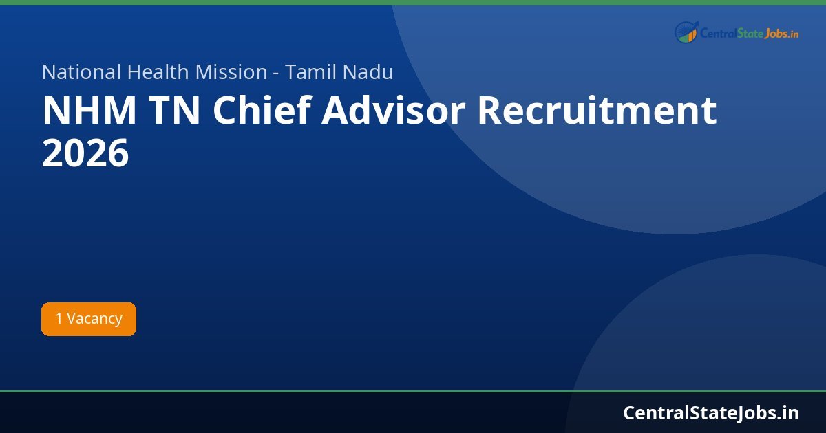 NHM TN Chief Advisor Recruitment 2026
