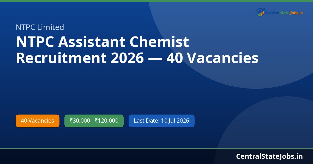 NTPC Assistant Chemist Recruitment 2026 — 40 Vacancies