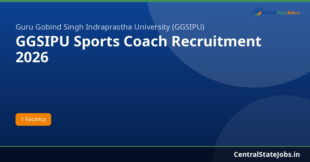 GGSIPU Sports Coach Recruitment 2026