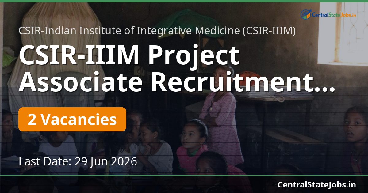 CSIR-IIIM Project Associate Recruitment 2026