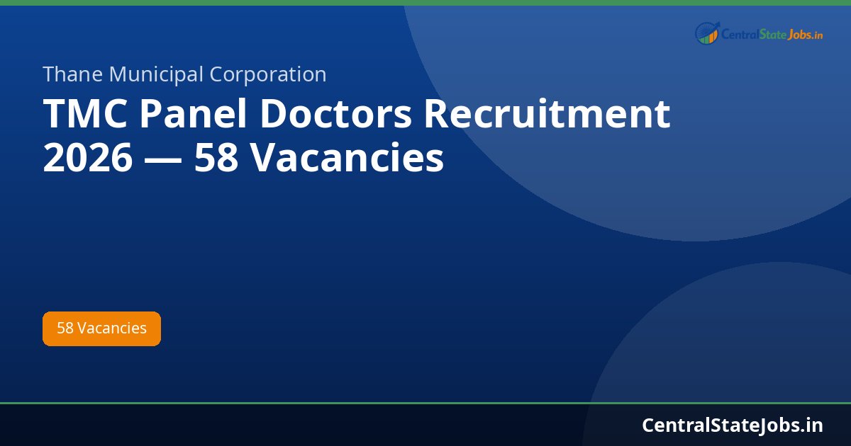 TMC Panel Doctors Recruitment 2026 — 58 Vacancies