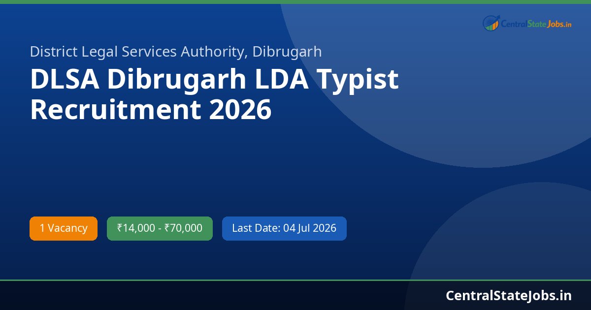 DLSA Dibrugarh LDA Typist Recruitment 2026