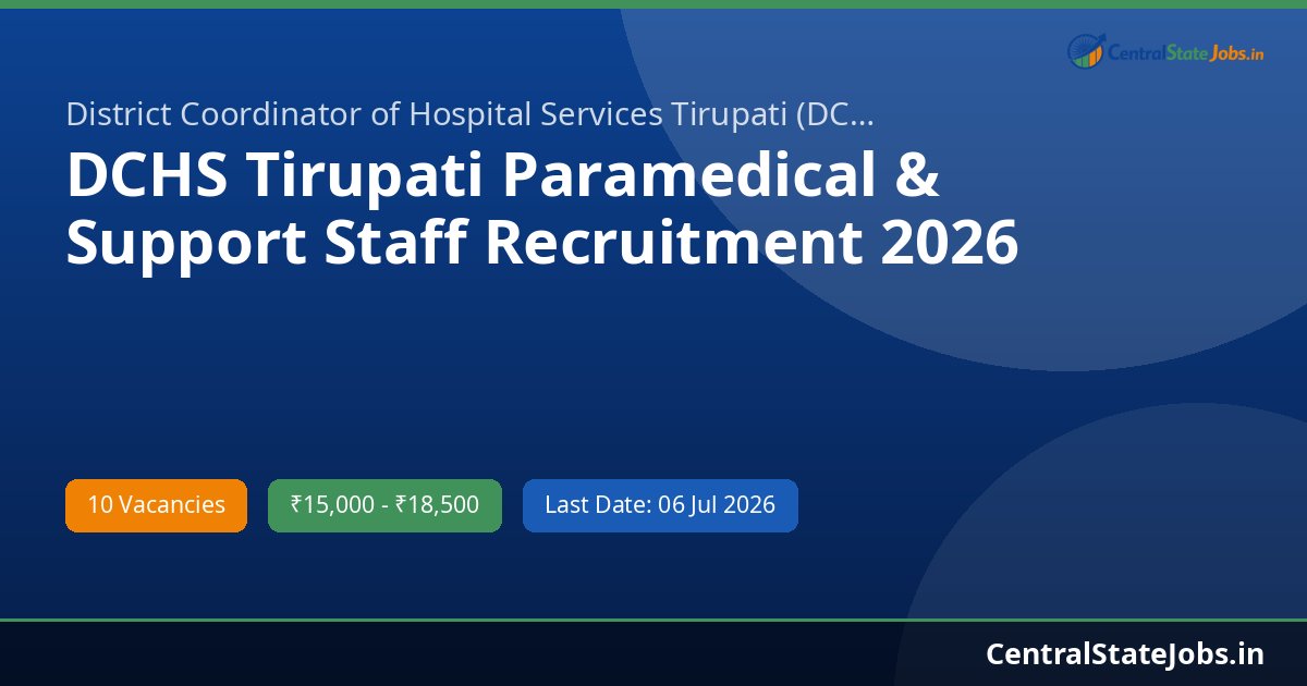 DCHS Tirupati Paramedical & Support Staff Recruitment 2026