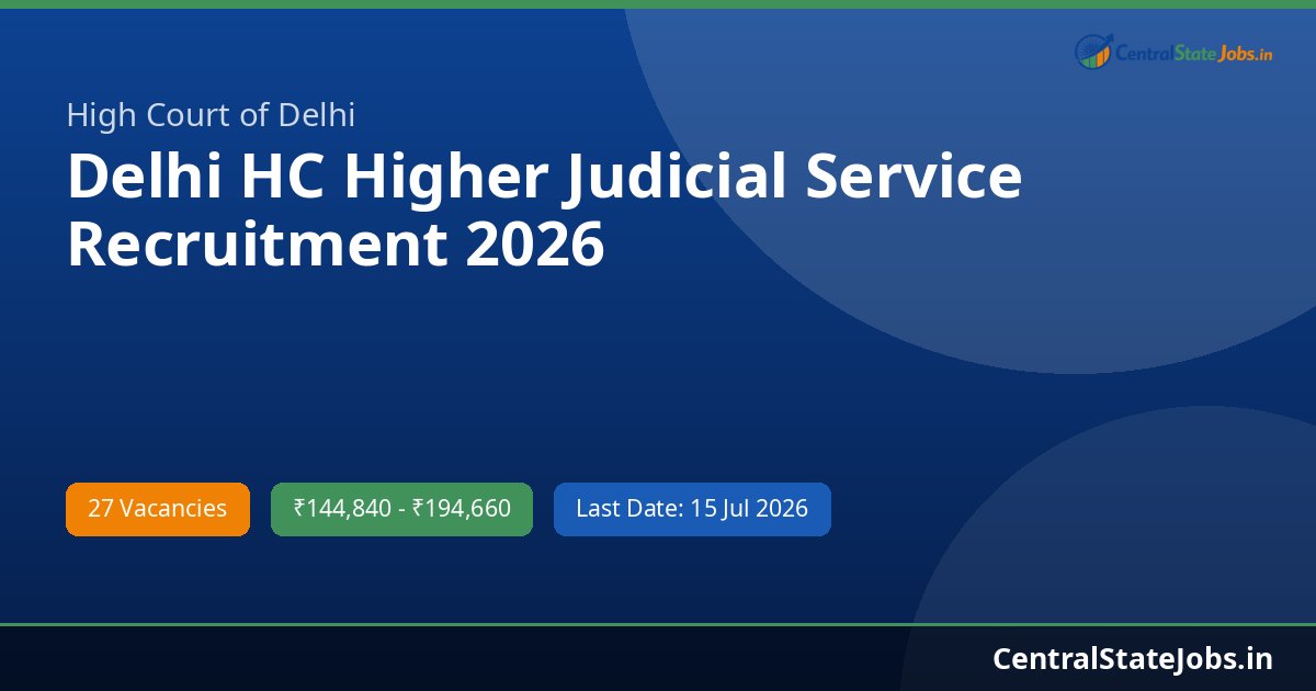 Delhi HC Higher Judicial Service Recruitment 2026