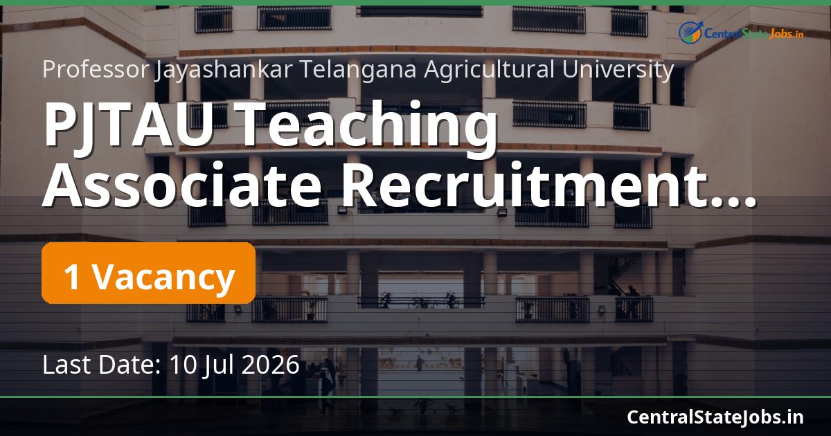 PJTAU Teaching Associate Recruitment 2026