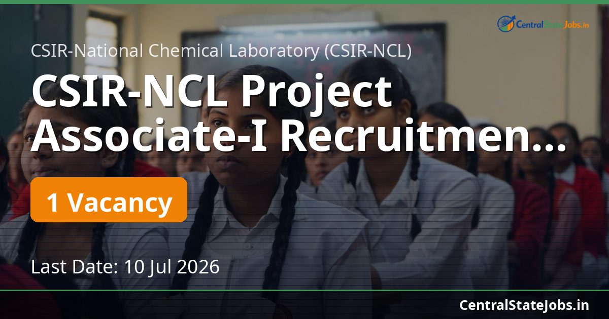 CSIR-NCL Project Associate-I Recruitment 2026