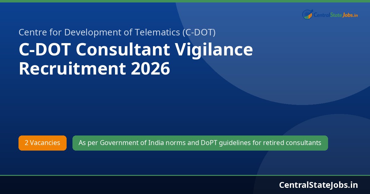 C-DOT Consultant Vigilance Recruitment 2026