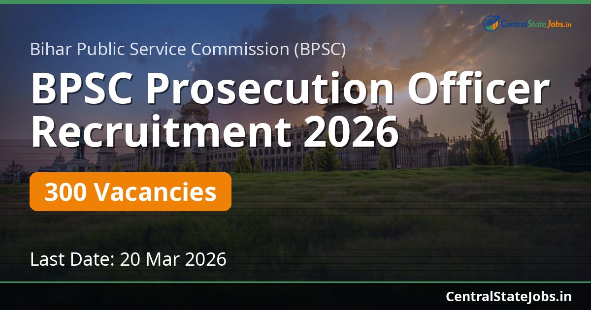 BPSC Prosecution Officer Recruitment 2026 — 300 Vacancies