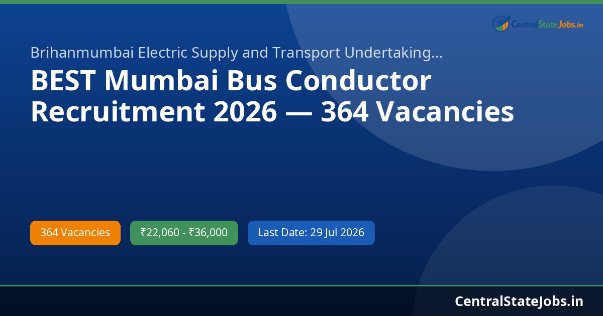 BEST Mumbai Bus Conductor Recruitment 2026 — 364 Vacancies