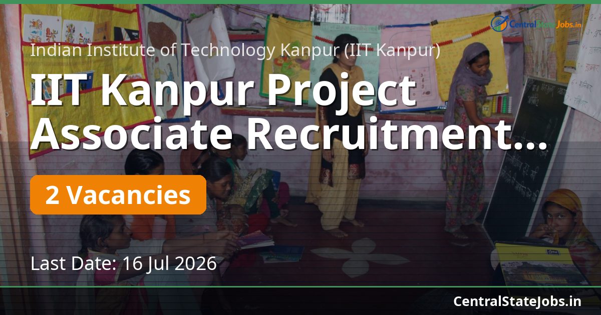 IIT Kanpur Project Associate Recruitment 2026