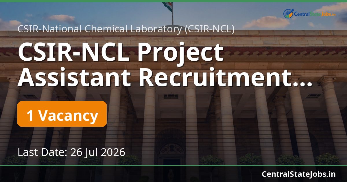 CSIR-NCL Project Assistant Recruitment 2026