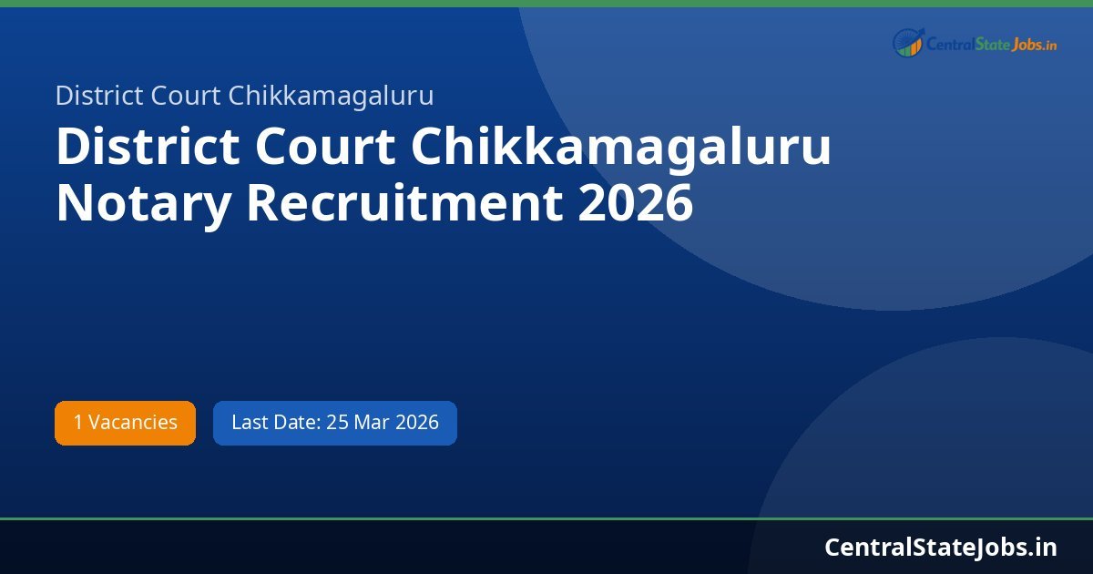 District Court Chikkamagaluru Notary Recruitment 2026