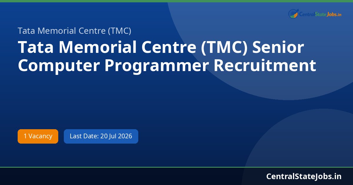 Tata Memorial Centre (TMC) Senior Computer Programmer Recruitment 2026