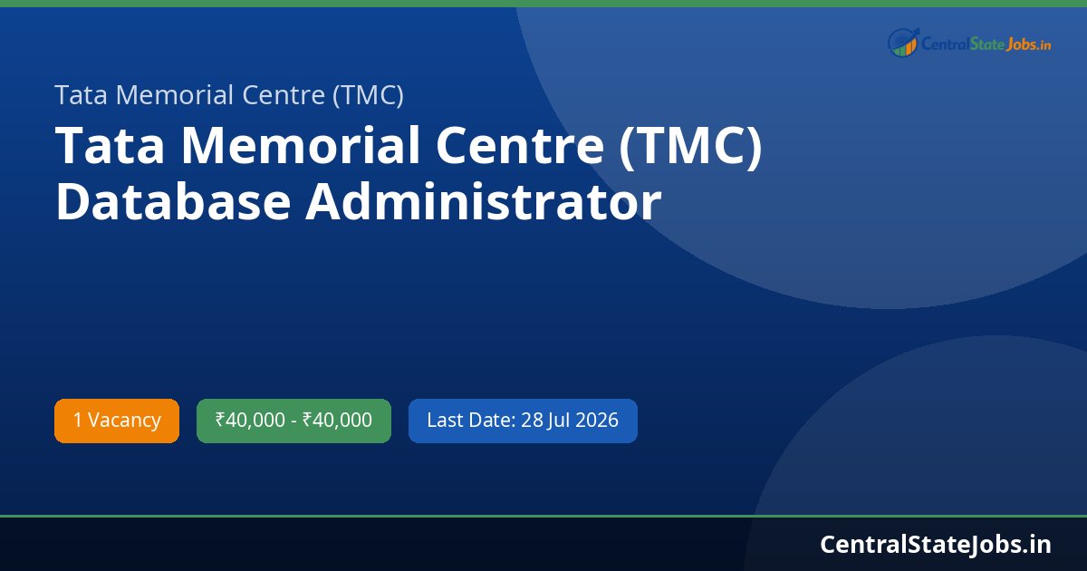 Tata Memorial Centre (TMC) Database Administrator Recruitment 2026