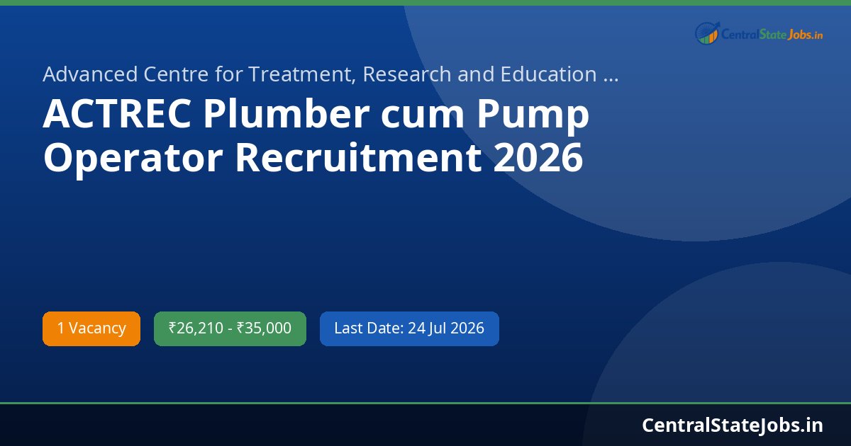 ACTREC Plumber cum Pump Operator Recruitment 2026