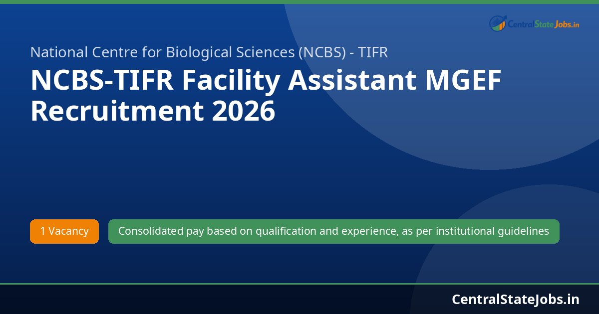 NCBS-TIFR Facility Assistant MGEF Recruitment 2026