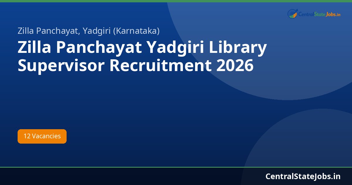 Zilla Panchayat Yadgiri Library Supervisor Recruitment 2026