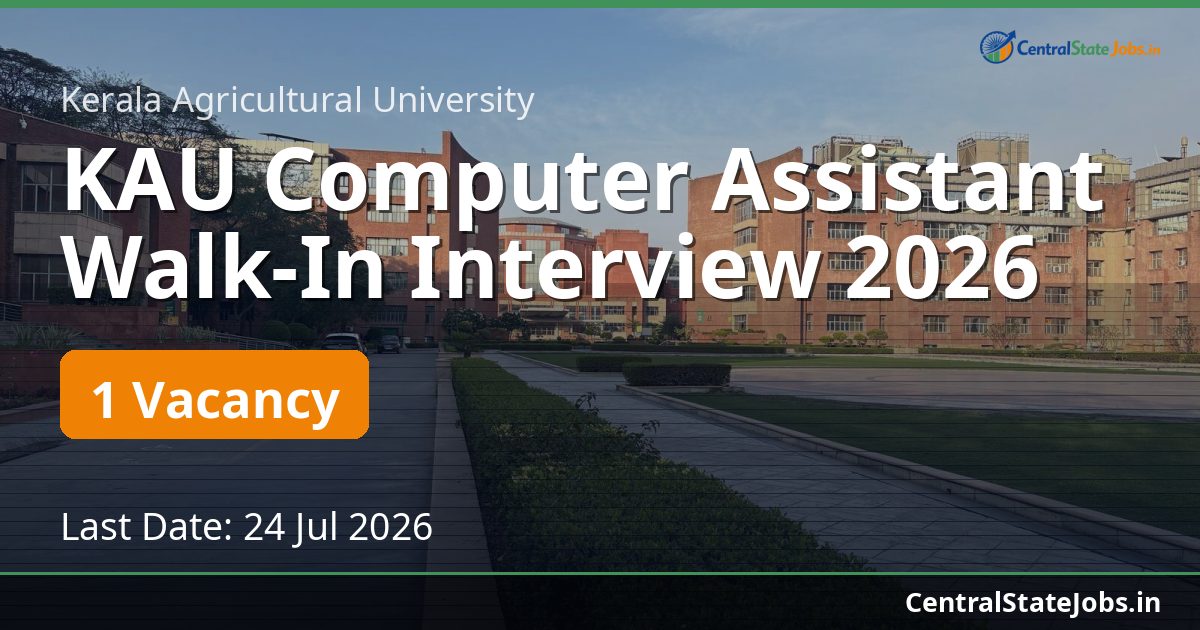 KAU Computer Assistant Walk-In Interview 2026