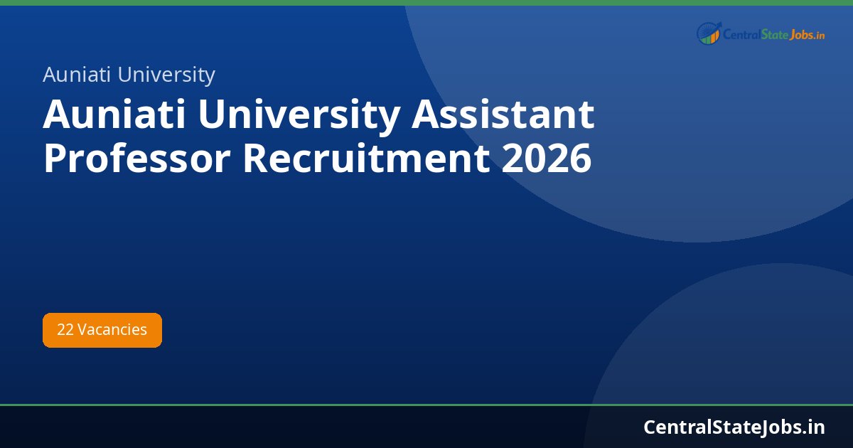 Auniati University Assistant Professor Recruitment 2026