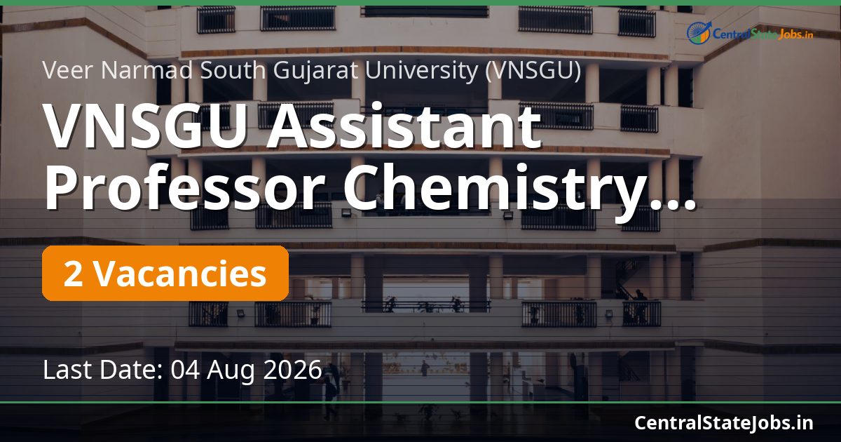 VNSGU Assistant Professor Chemistry Recruitment 2026