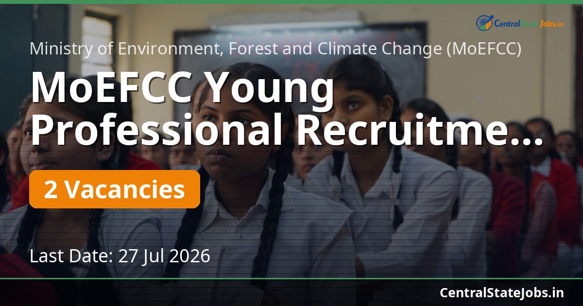 MoEFCC Young Professional Recruitment 2026