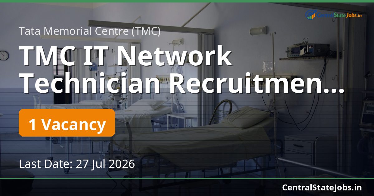 TMC IT Network Technician Recruitment 2026