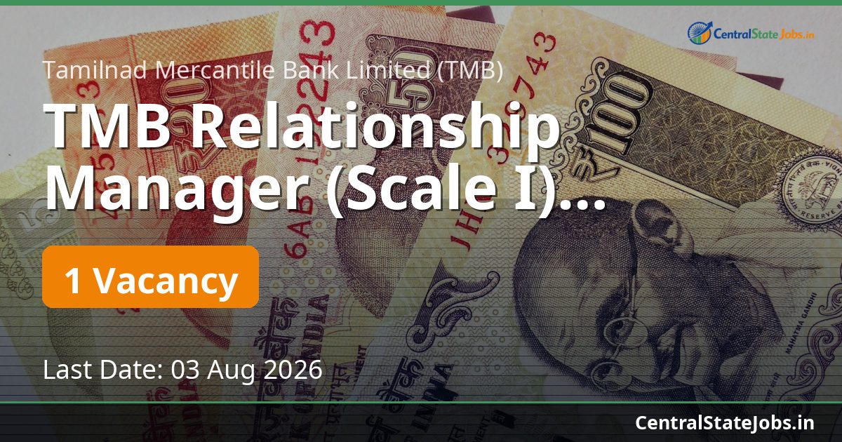TMB Relationship Manager (Scale I) Recruitment 2026