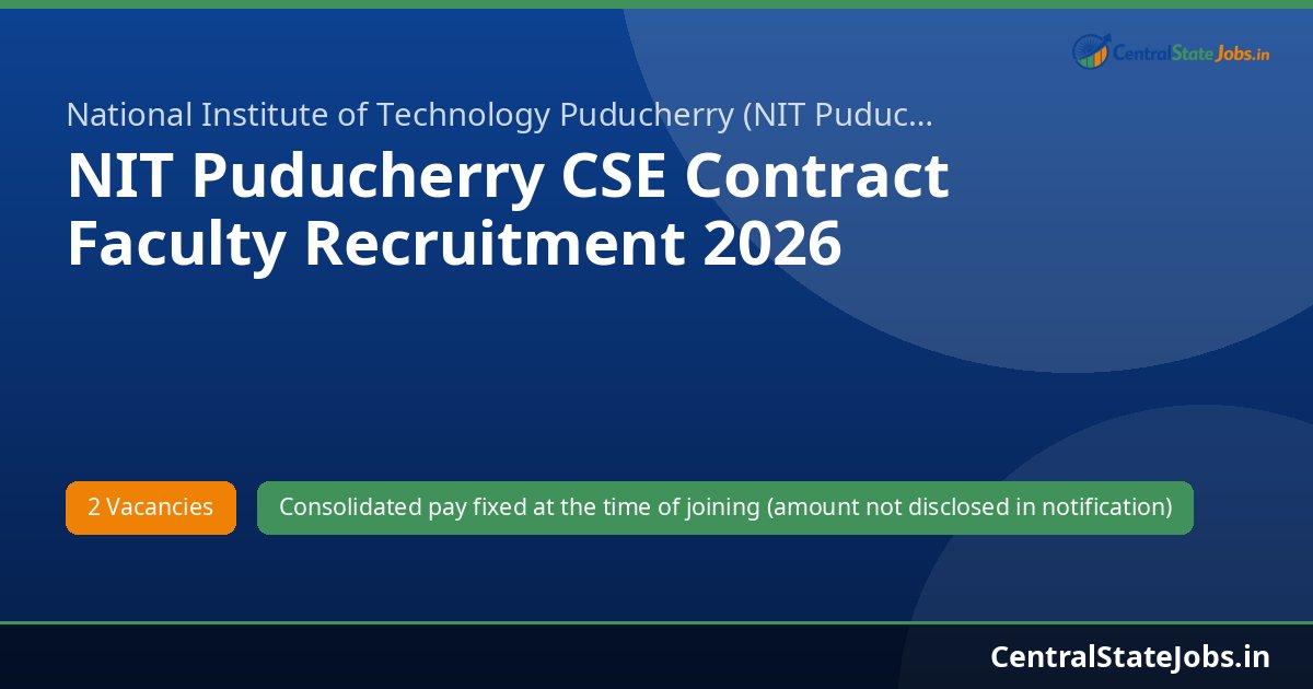 NIT Puducherry CSE Contract Faculty Recruitment 2026