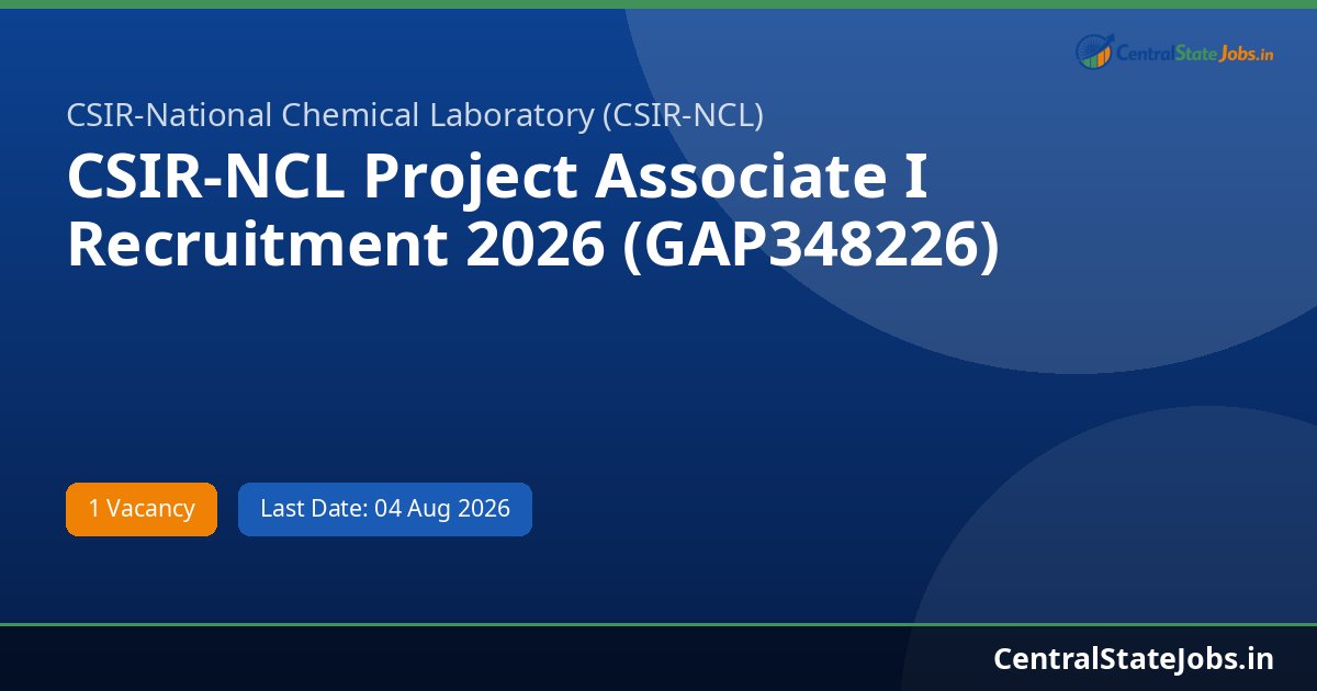 CSIR-NCL Project Associate I Recruitment 2026 (GAP348226)