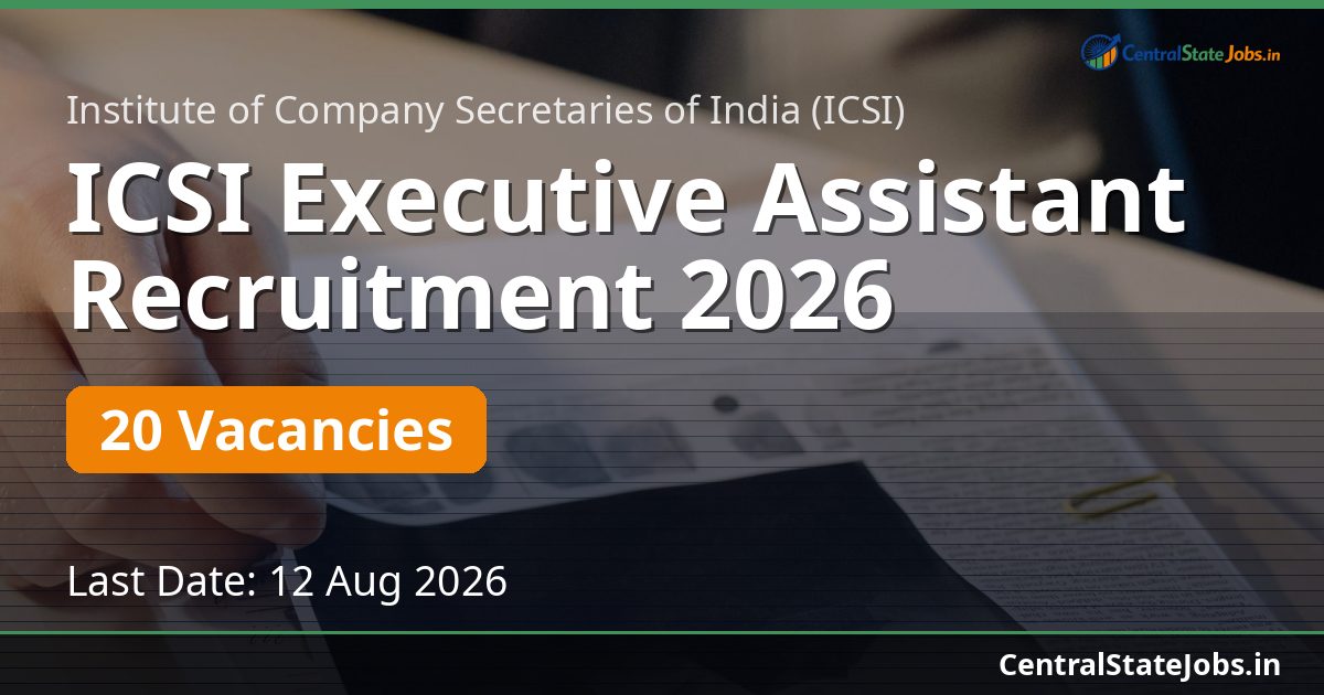 ICSI Executive Assistant Recruitment 2026