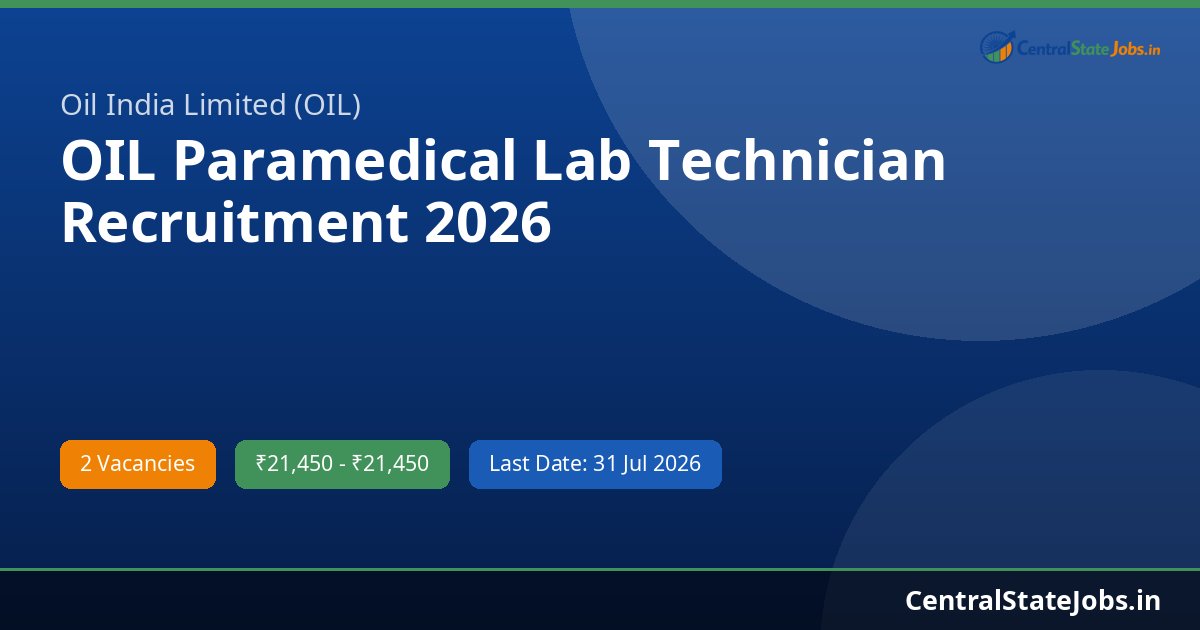 OIL Paramedical Lab Technician Recruitment 2026