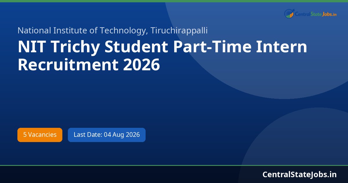 NIT Trichy Student Part-Time Intern Recruitment 2026