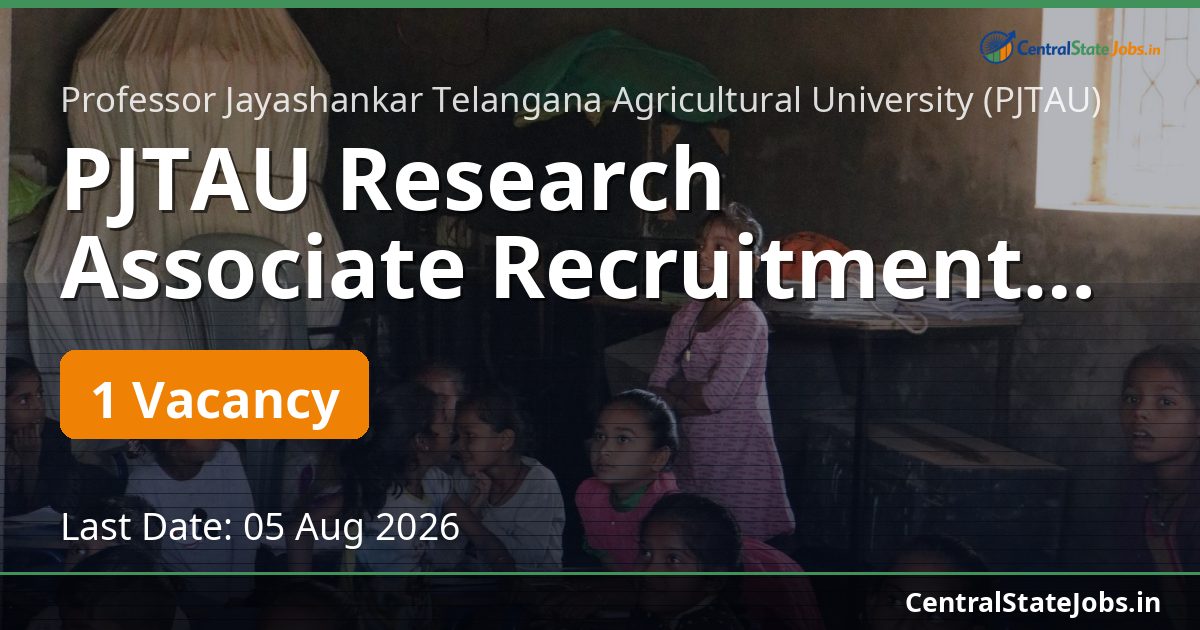 PJTAU Research Associate Recruitment 2026