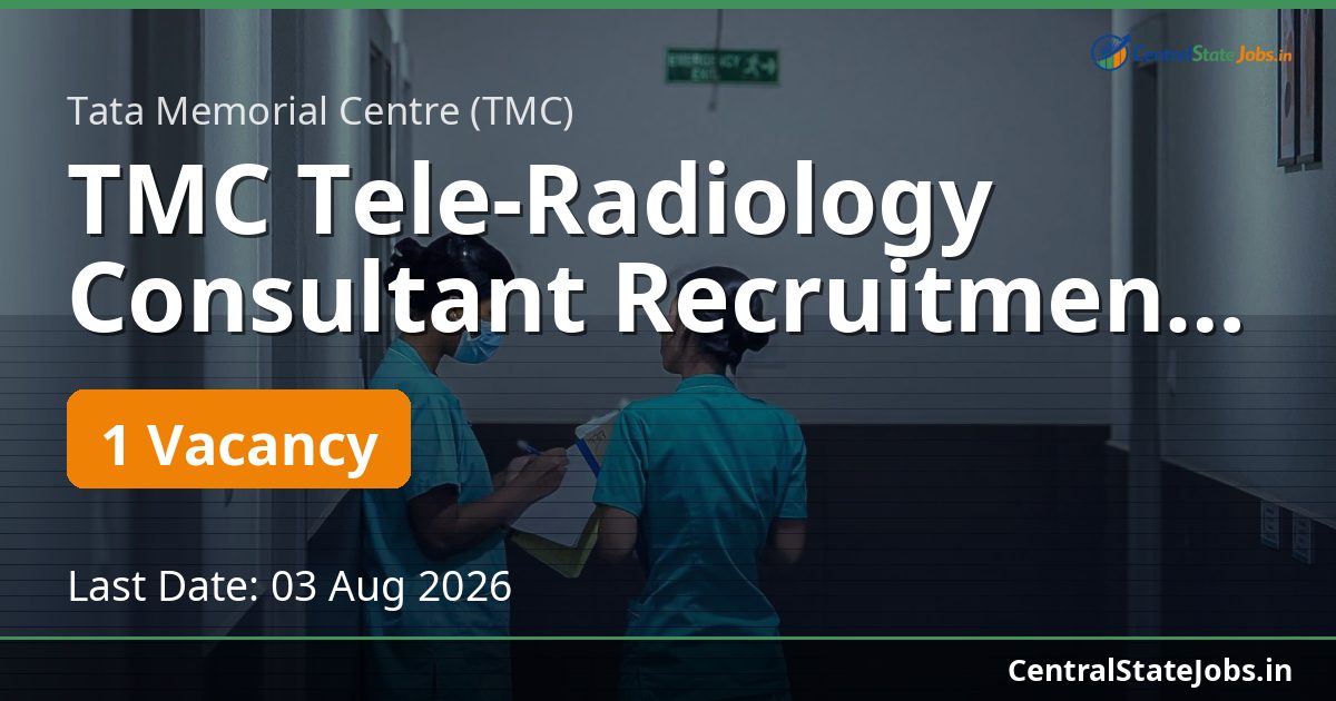 TMC Tele-Radiology Consultant Recruitment 2026