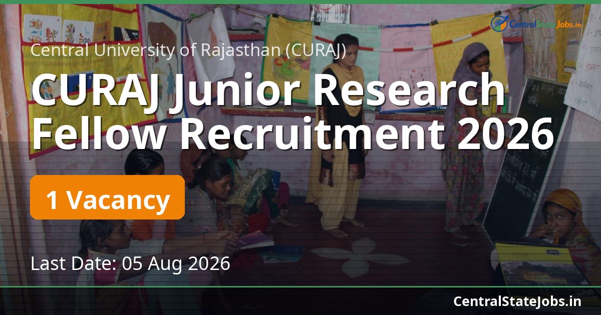 CURAJ Junior Research Fellow Recruitment 2026