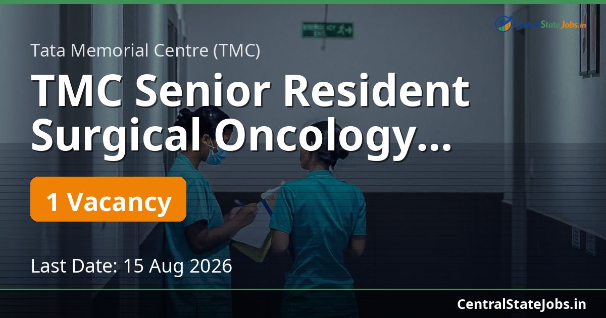 TMC Senior Resident Surgical Oncology Recruitment 2026