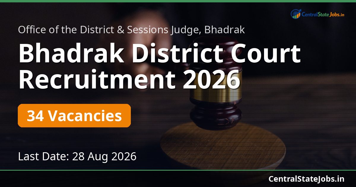 Bhadrak District Court Recruitment 2026 — 34 Vacancies
