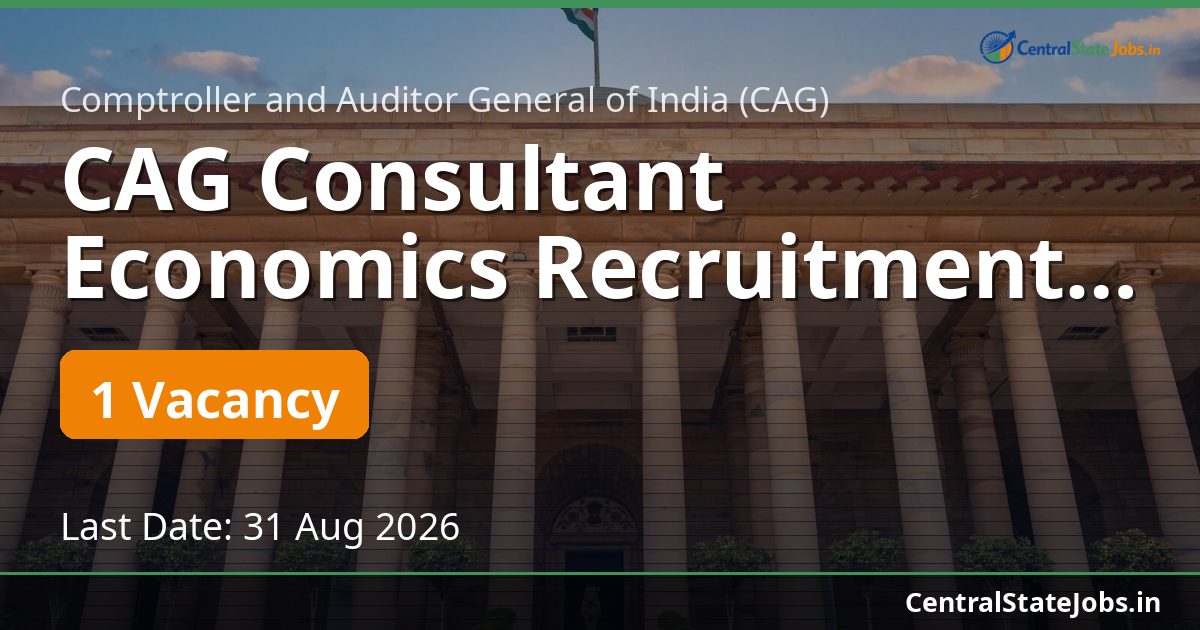 CAG Consultant Economics Recruitment 2026