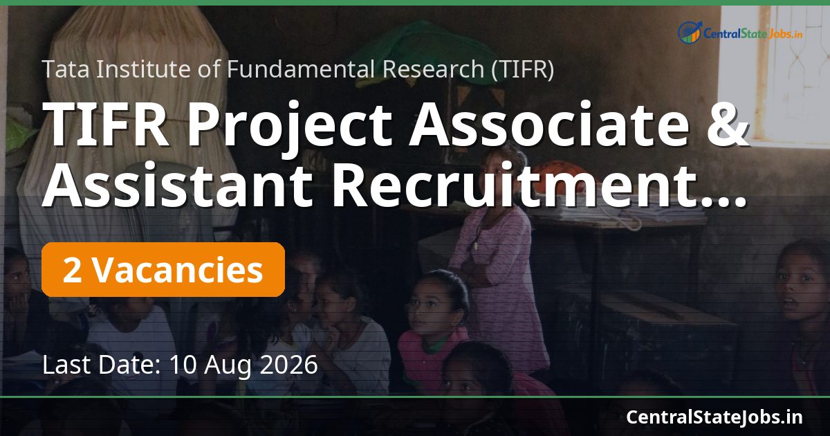 TIFR Project Associate & Assistant Recruitment 2026