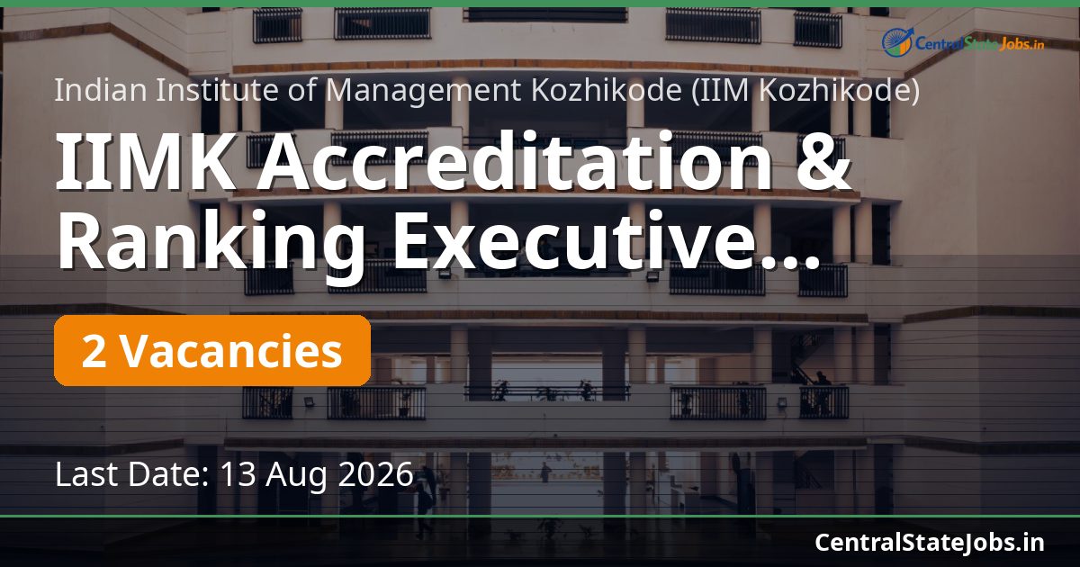 IIMK Accreditation & Ranking Executive Recruitment 2026
