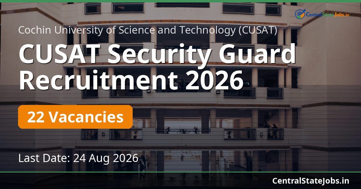 CUSAT Security Guard Recruitment 2026