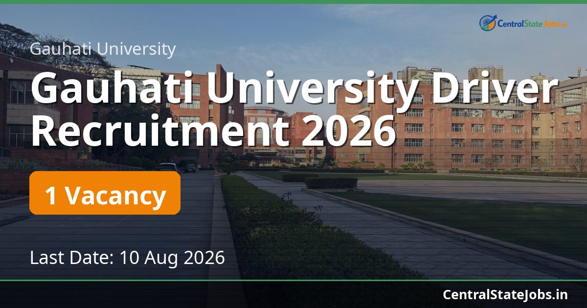 Gauhati University Driver Recruitment 2026