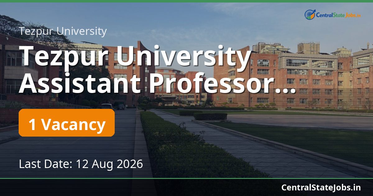Tezpur University Assistant Professor Recruitment 2026