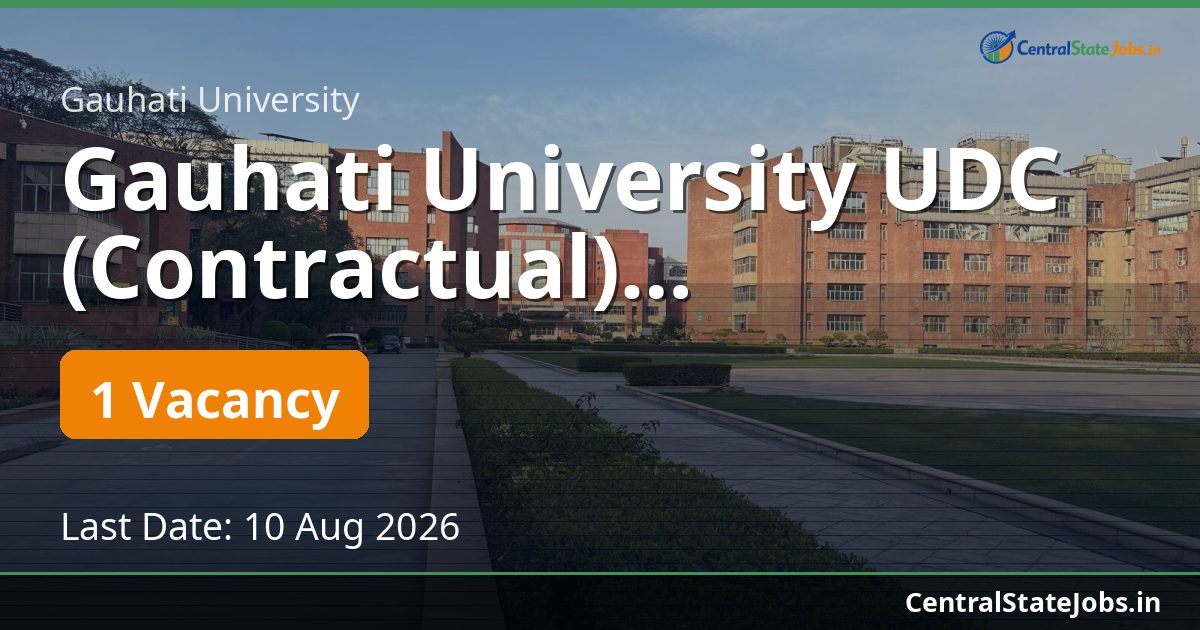 Gauhati University UDC (Contractual) Recruitment 2026