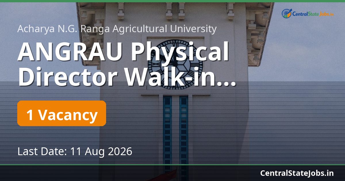 ANGRAU Physical Director Walk-in Interview 2026