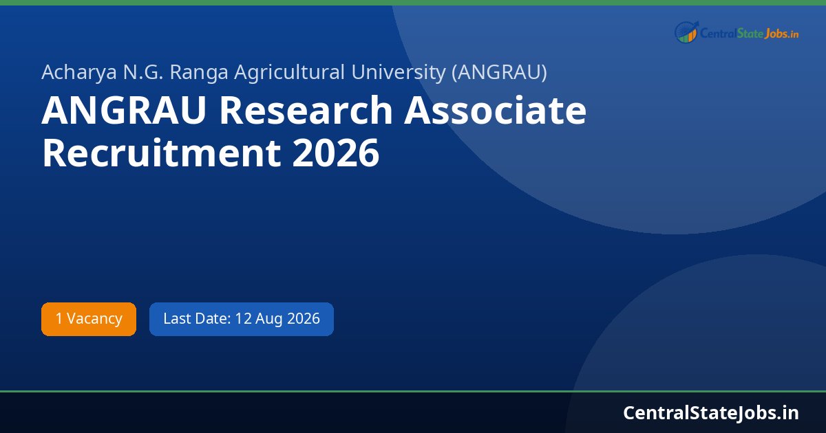 ANGRAU Research Associate Recruitment 2026