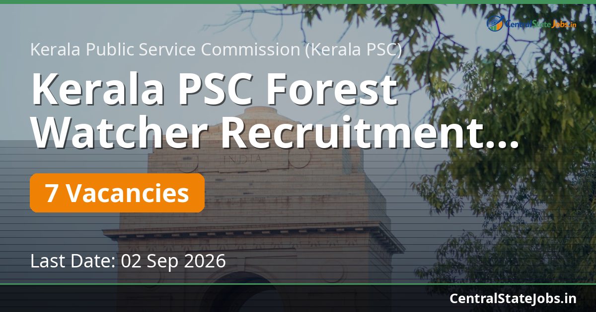 Kerala PSC Forest Watcher Recruitment 2026